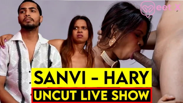 Sanvi Hary – MeetX Uncut Hindi Hot Live Show